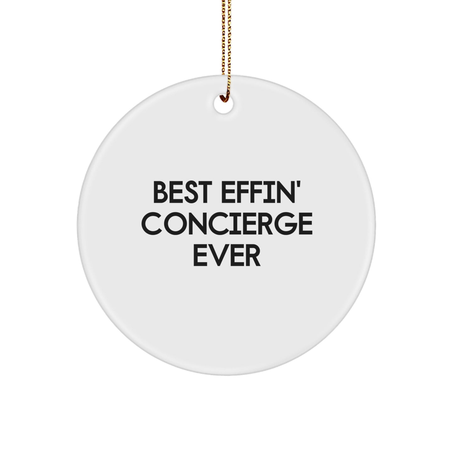Concierge Christmas Ornament Gift for Him - Best Effin' Concierge Ever - Image 1