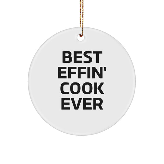 Funny Cook Gifts from Friends for Men and Women Best Effin' Cook Christmas Unique Circle Ornament - Image 1