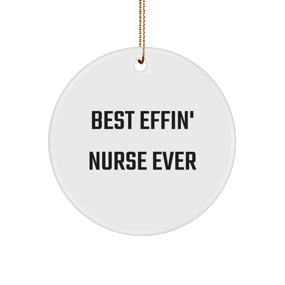 Funny Nurse Circle Ornament Gifts from Friends and Family for Christmas Unique Nurse - Image 1