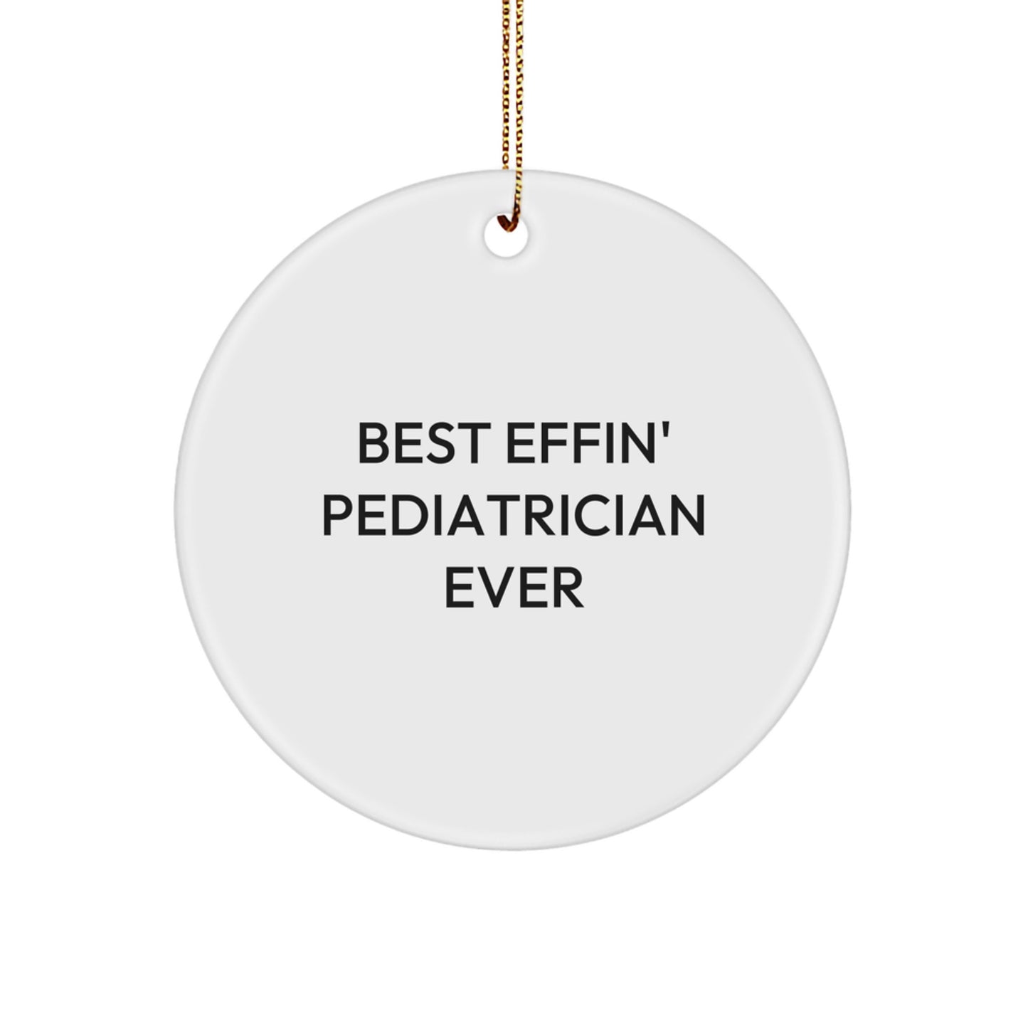 Funny Pediatrician Gifts for Pediatrician from Family, Unique Christmas Unique Gifts for Men, Women, Friends, Coworkers, Circle Ornament - Image 1