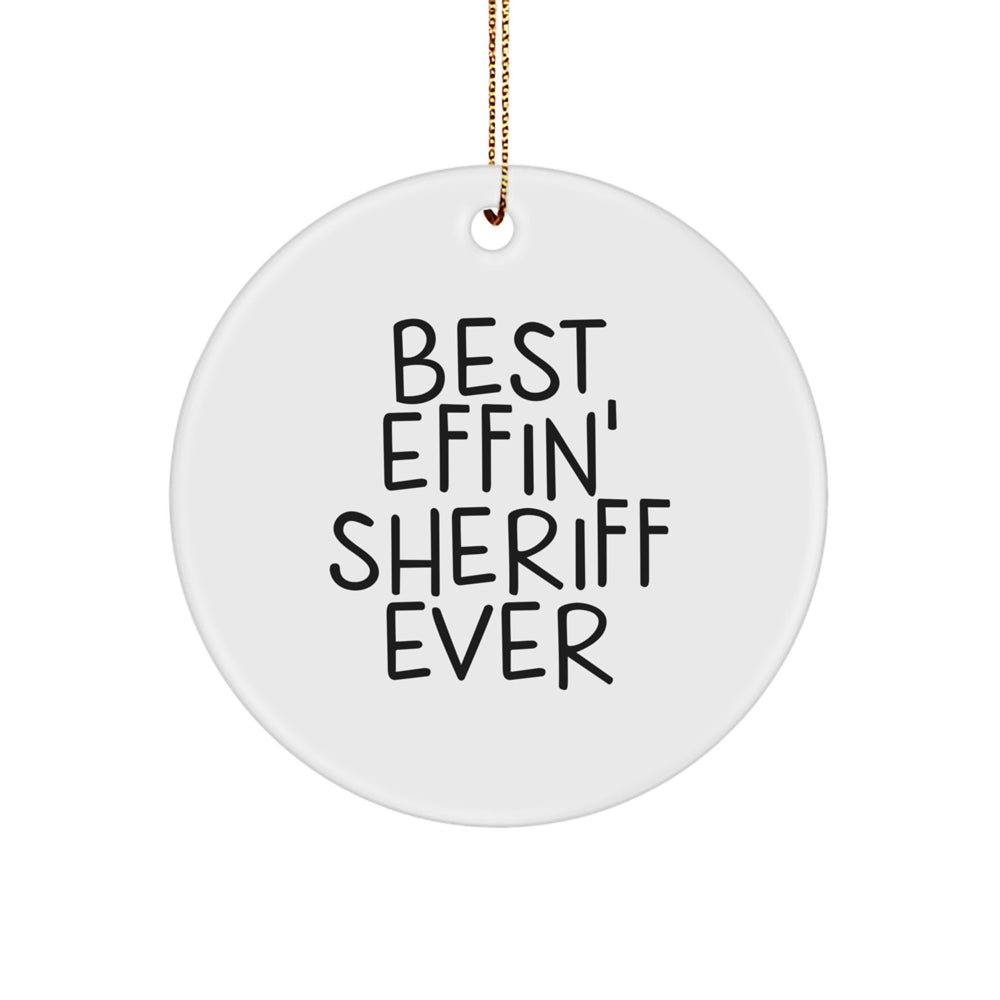 Funny Sheriff Gifts for Men, Best Effin' Sheriff Ever Christmas Unique Ornaments, Circle Sheriff Decoration - Image 1