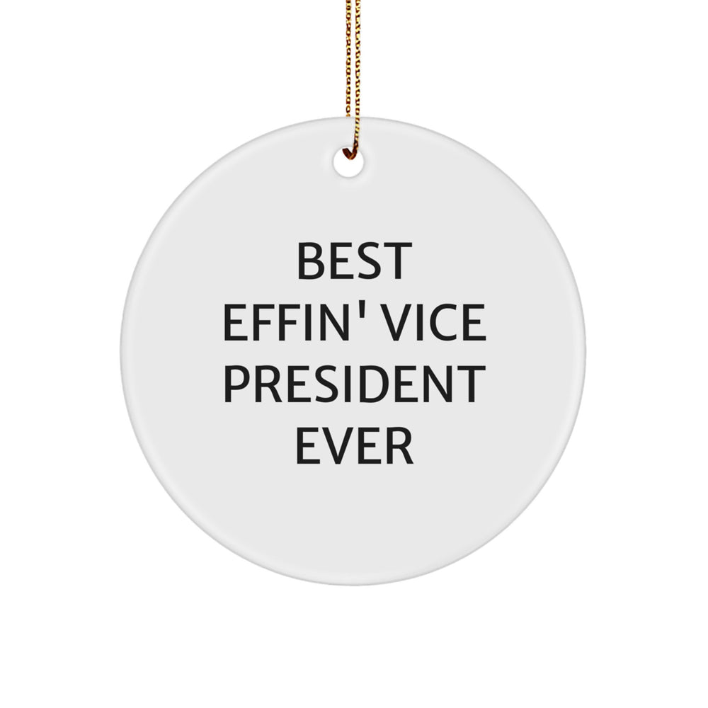 Funny Vice President Gifts from Friends Circle Ornament, Best Effin' Vice President Ever Quote, Christmas Unique Decorations for Vice Presidents - Image 1