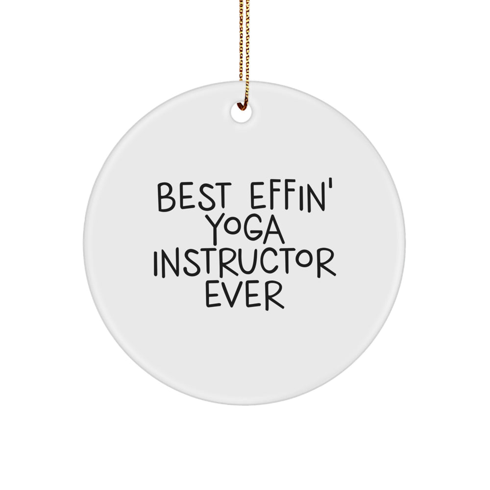 Funny Yoga Instructor Gifts for Men from Friends - Best Effin' Ever Circle Ornament, White, Christmas Unique - Image 1