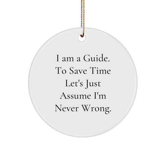 Funny Guide Circle Ornament Gift for Guide Friends, Christmas Unique Gifts from Men, Women, Family - Image 1