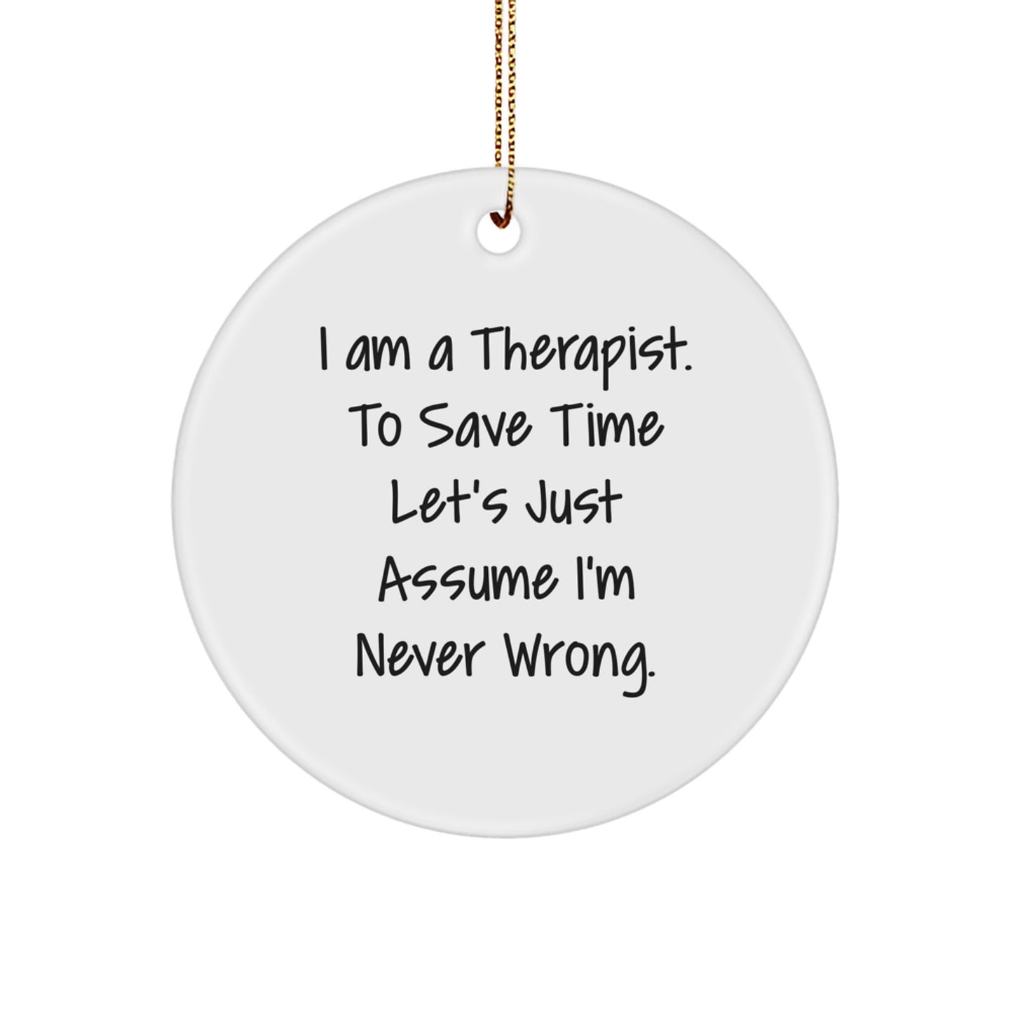 Funny Therapist Gifts from Family for Therapist Christmas Unique Circular Ornament Present - Image 1