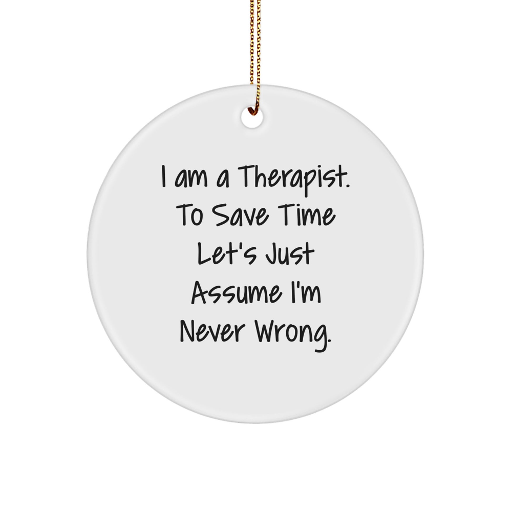 Funny Therapist Gifts from Family for Therapist Christmas Unique Circular Ornament Present - Image 1