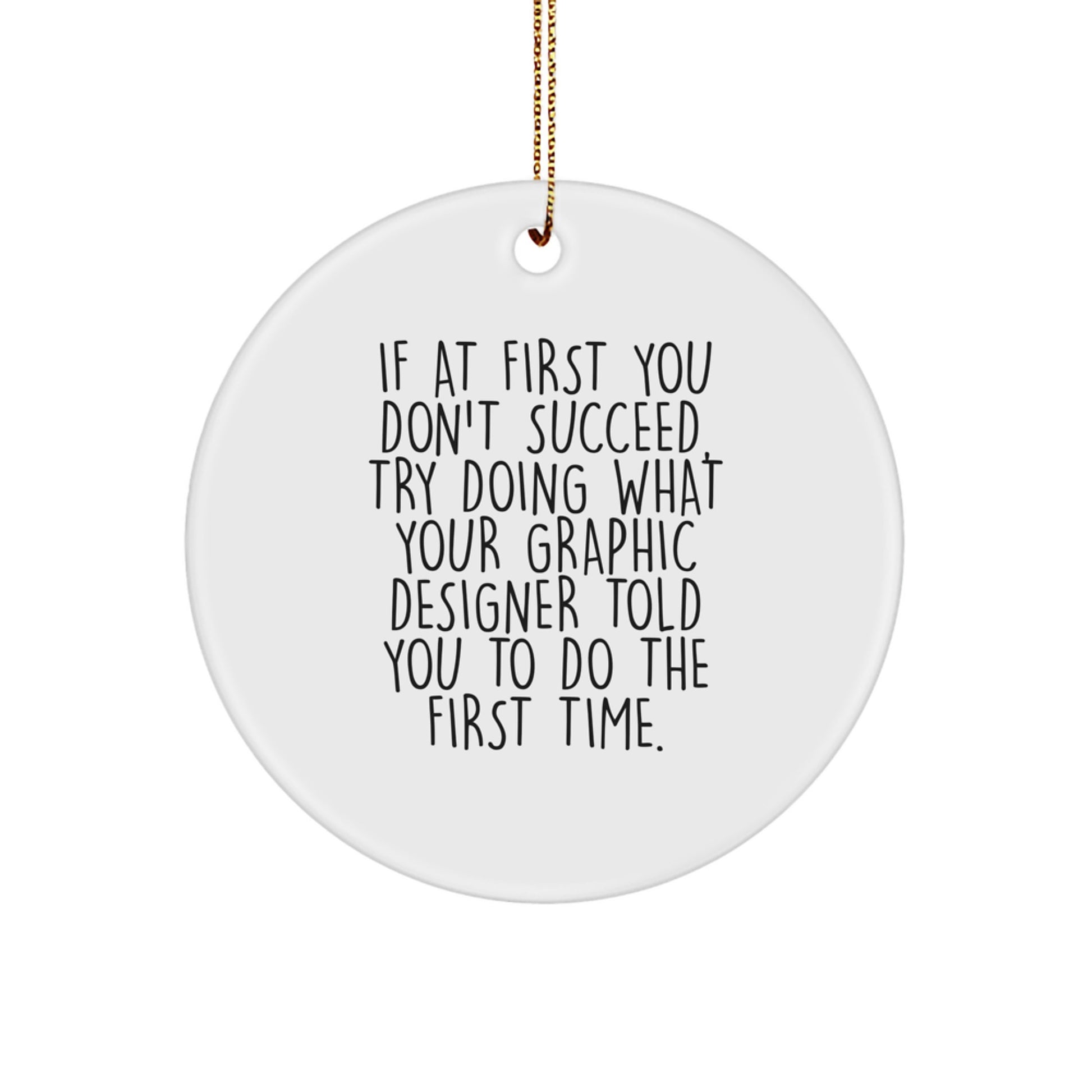 Graphic Designer Gifts from Men to Women Friends and Family Funny Circle Ornament for Christmas - Image 1