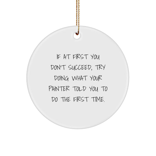 Funny Painter Gifts from Friends for Men, Christmas Unique Ornaments, Cute Circle Decorations - Image 1