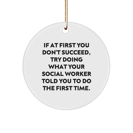 Funny Social Worker Gifts from Men to Women Christmas Circle Ornament - Image 1
