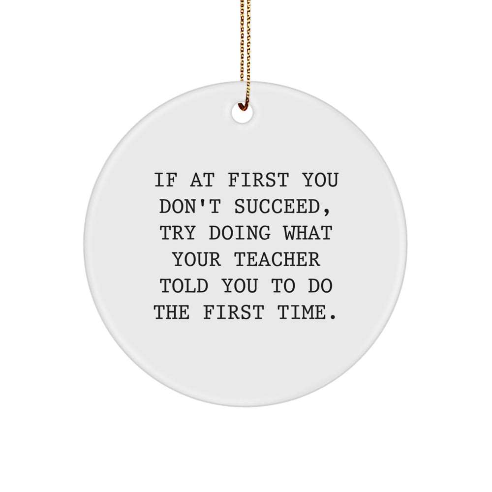 Funny Teacher Gifts from Men, Cute Inspirational Quotes on Circle Ornaments for Teacher, Christmas Unique Gifts for Teachers - Image 1