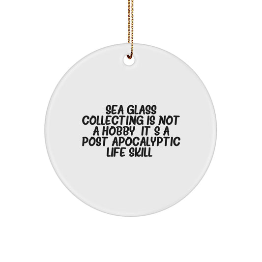 Funny Sea Glass Collecting Gifts for Friends, Unique Circle Ornament for Sea Glass Collectors, Inspirational Present from Friends, Family, or Coworkers for Christmas - Image 1