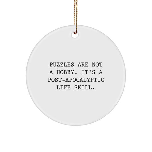 Puzzles Lovers Gifts from Family, Friends, and Coworkers - Funny Quote Circle Ornament for Puzzles Enthusiasts, Christmas Unique Gifts - Image 1