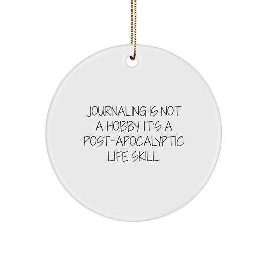 Funny Journaling Motivational Gifts for Journaling Lovers, Cute Circle Ornament with Inspirational Quote, Gifts from Friends, Family, or Coworkers for Christmas - Image 1