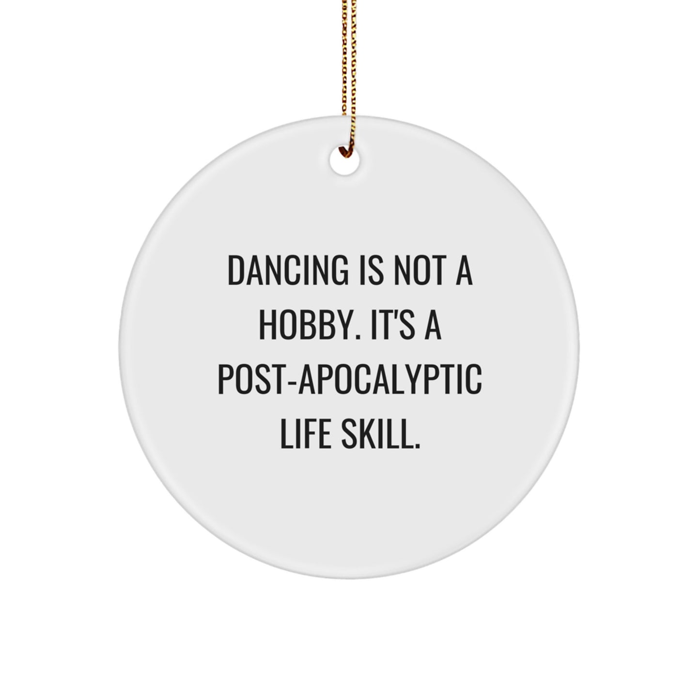 Funny Dancing Gifts from Men to Women Dancing Lovers - Unique Circle Ornament for Christmas - Image 1