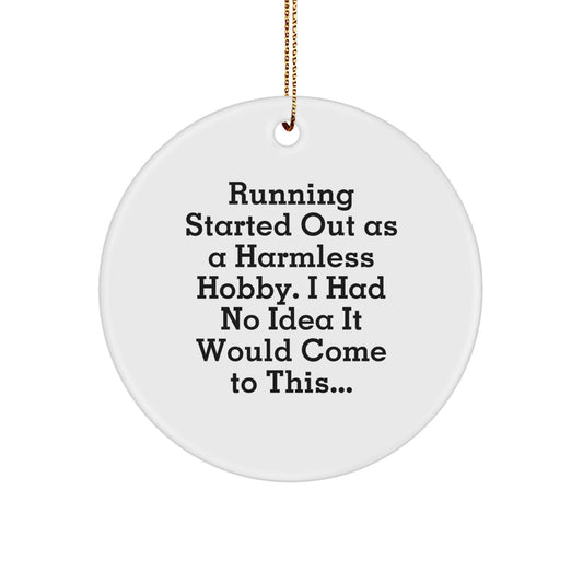 Funny Running Motivation Gifts for Him from Family, White Circle Ornament with Running Quote, Christmas Unique Gifts for Running Lovers - Image 1