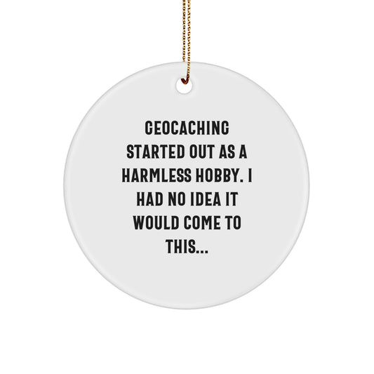 Funny Geocaching Gifts for Geocaching Lovers - Gifts from Friends to Family, Geocaching Circle Ornament, Christmas Unique Gifts - Image 1