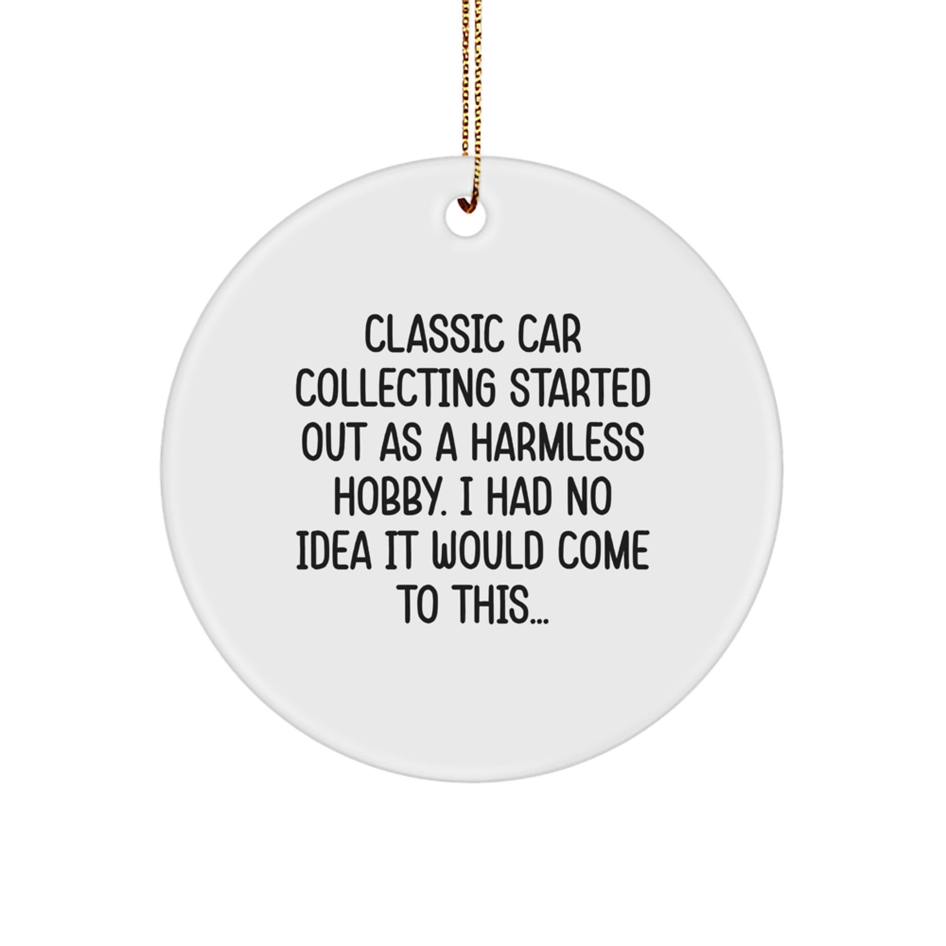 Funny Classic Car Collecting Gifts for Men - Classic Car Collecting Circle Ornament, Gifts from Friends to Classic Car Enthusiasts, Christmas Unique Gifts for Classic Car Collectors - Image 1