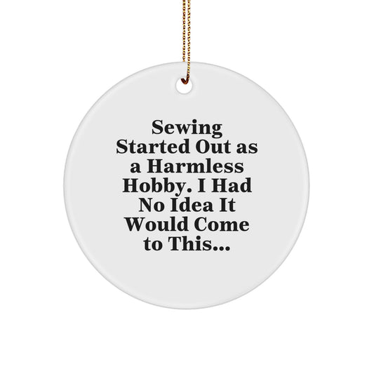 Sewing Circle Ornament Funny Quote Gifts for Sewing Lovers from Friends and Family - Image 1