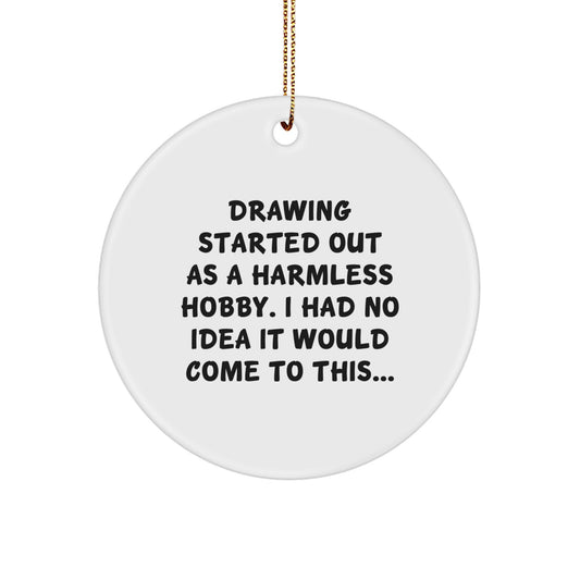 Drawing Enthusiasts Gifts from Friends - Funny Circle Ornament for Drawing Men and Women - Christmas Unique Gifts Ideas - Image 1