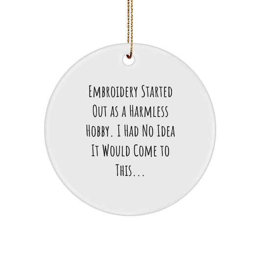 Funny Embroidery Gifts for Women from Friends, Circle Ornament White Christmas Decorations with Sublimation Printing - Image 1