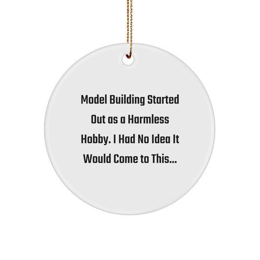 Funny Model Building Circle Ornament, Unique Christmas Unique Gifts for Men, Model Building Enthusiasts, Funny Gifts from Friends and Family - Image 1