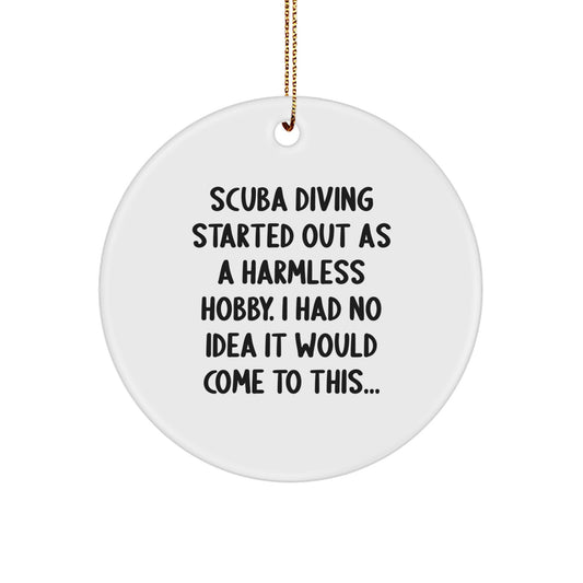 Funny Scuba Diving Gifts for Men, Scuba Diving Christmas Unique Gifts from Friends, Circle Ornament with Scuba Diving Quote - Image 1