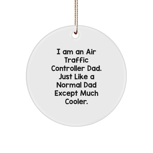 Funny Air Traffic Controller Gifts for Men - Christmas Unique Ornaments - Dad's Cool Circle - Image 1