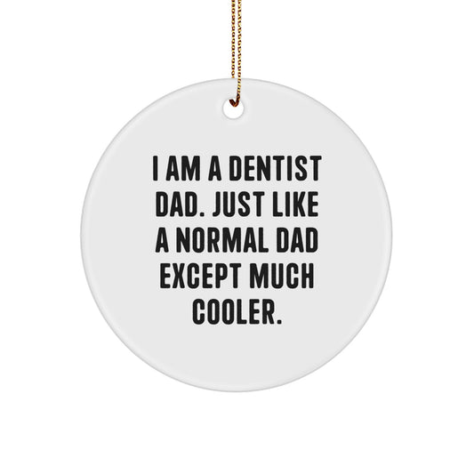 Funny Dentist Gifts for Men Dad Unique Circle Ornament Christmas from Dad - Image 1