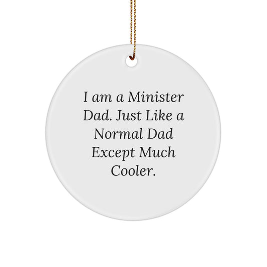 Funny Christmas Unique Gifts for Minister Dad Circle Ornament - Gifts from Family - Image 1