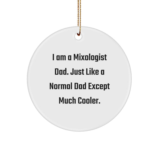 Funny Mixologist Gifts from Dad to Mixologist for Christmas Unique Circle Ornament - Image 1
