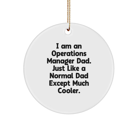 Funny Operations Manager Gifts for Men, Dad Operations Manager, Christmas Unique Ornaments for Operations Manager, 'I Am An Operations Manager Dad' - Image 1
