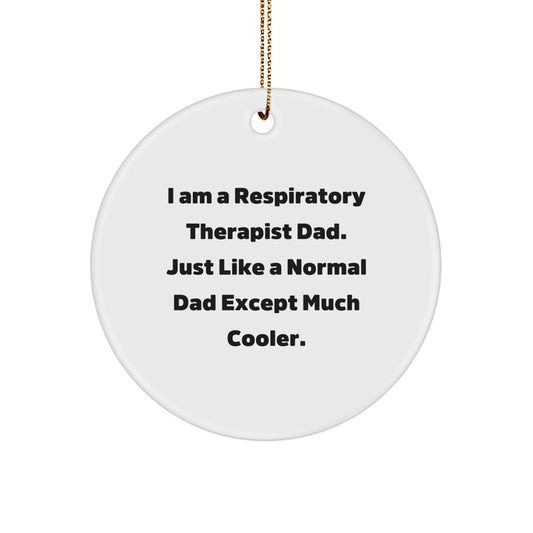 Respiratory Therapist Gifts from Men - Funny Circle Ornament for Christmas Unique Gifts for Respiratory Therapist Dad - Image 1