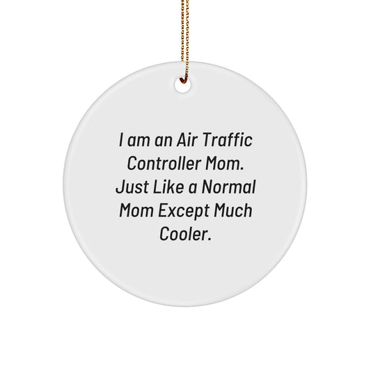 Funny Air Traffic Controller Mom Gifts for Air Traffic Controller Friends and Family - Air Traffic Controller Circle Ornament Christmas Unique Gifts from Family - Image 1