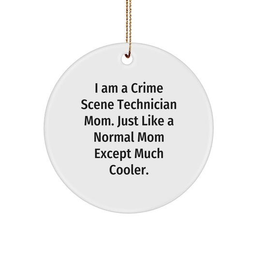 Crime Scene Technician Mom Gifts, Funny 'I Am A Crime Scene Technician Mom' Circle Ornament for Crime Scene Technician Women, Christmas Unique Gifts for Family, Friends - Image 1