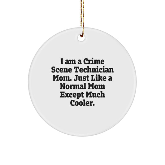 Funny Crime Scene Technician Circle Ornaments Gifts from Mom to Crime Scene Technician Dad for Christmas - Image 1