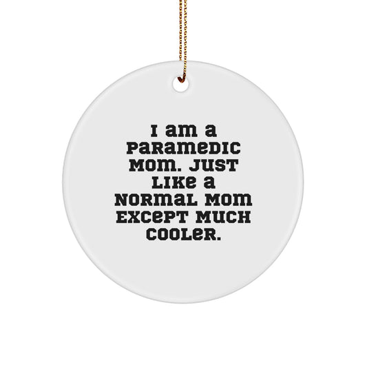 Funny Rescue Worker Gifts for Women - Rescue Worker Mom Ornament, Circle Ornament with Inspirational Quote, Gifts from Women to Rescue Worker Friends - Image 1
