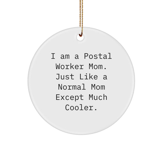 Funny Postal Worker Gifts from Family, Christmas Unique Gifts for Postal Worker Mom, Circle Ornament - Image 1