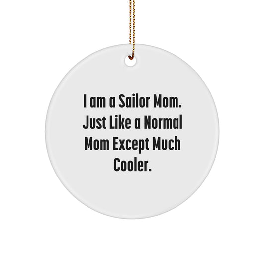 Gifts from Family for Sailor Mom Christmas Unique Ornaments Funny Circle Shaped White Decorations - Image 1