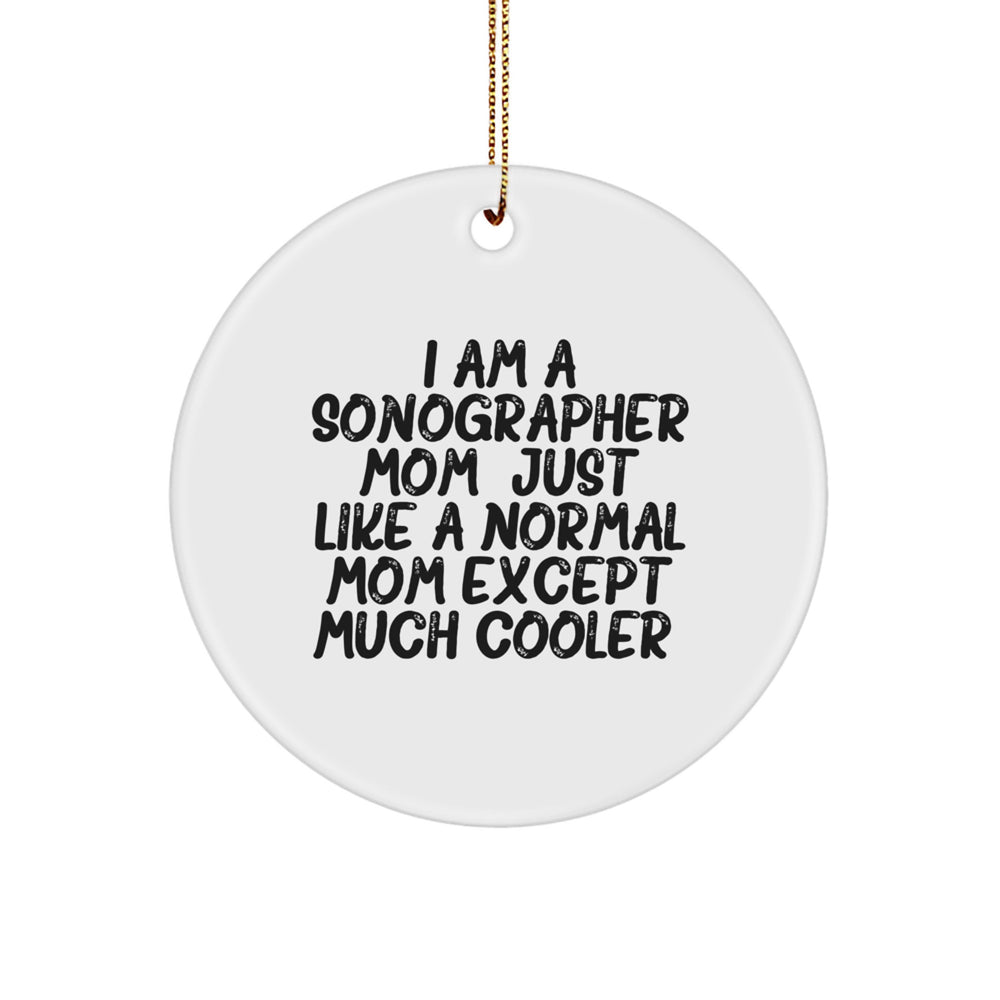 Funny Sonographer Mom Gifts for Women, 'I Am A Sonographer Mom' Circle Ornament, Unique Christmas Decorations - Image 1
