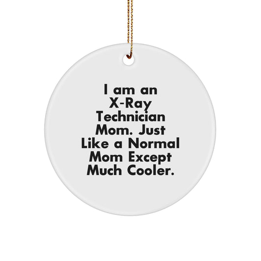 Funny X-Ray Technician Gifts for X-Ray Technician Mom, Unique Circle Ornament for Christmas Unique Gifts from Friends and Family - Image 1