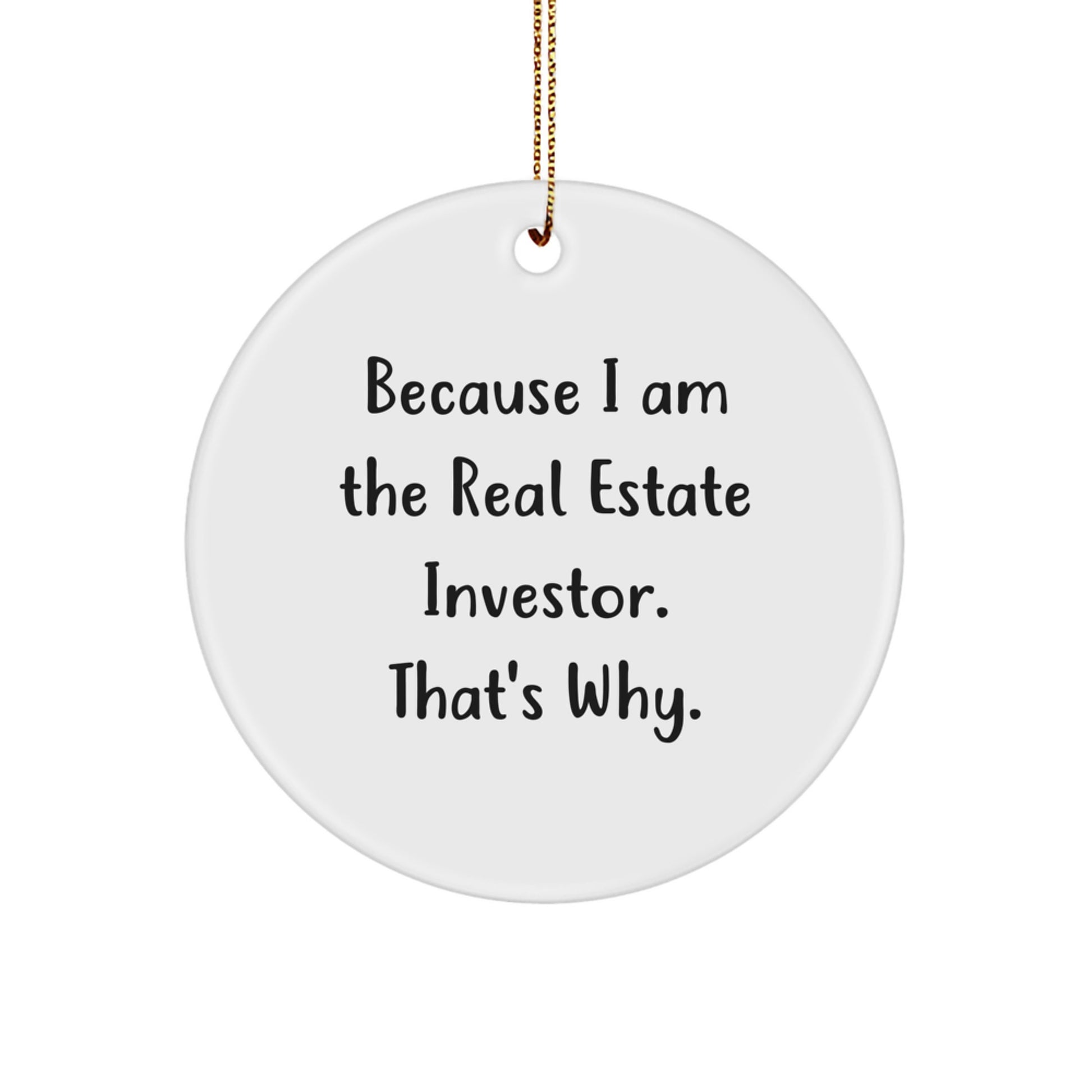 Funny Circle Ornament for Real Estate Investor, Gifts from Family to Real Estate Investor, Christmas Unique Gifts for Men - Image 1