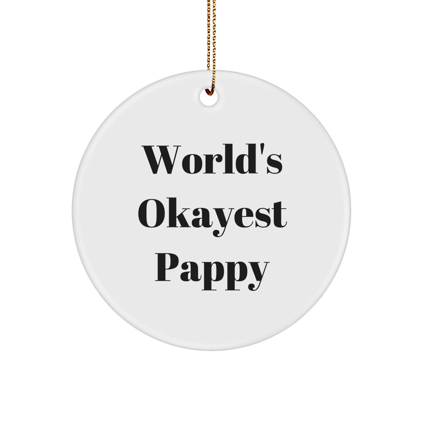 Funny Pappy Circle Ornament Gifts from Friends or Family, Perfect for Christmas Unique Gifts for Pappy, Men, or Women - Image 1