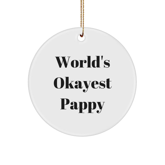 Funny Pappy Circle Ornament Gifts from Friends or Family, Perfect for Christmas Unique Gifts for Pappy, Men, or Women - Image 1