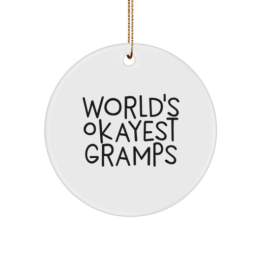 Funny Gramps Gifts from Men to Gramps, World's Okayest Gramps Circle Ornament, Christmas Unique Gifts - Image 1