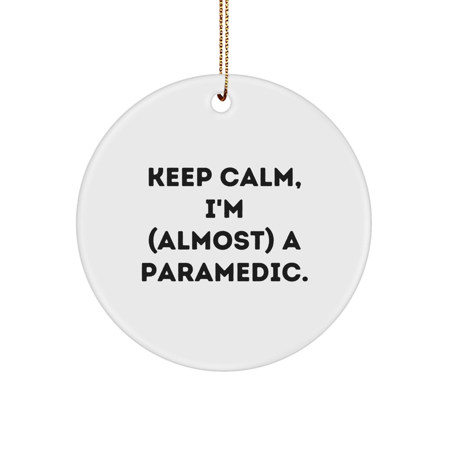 Funny Rescue Worker Christmas Unique Gifts from Men for Rescue Workers - Keep Calm Circle Ornament - Image 1