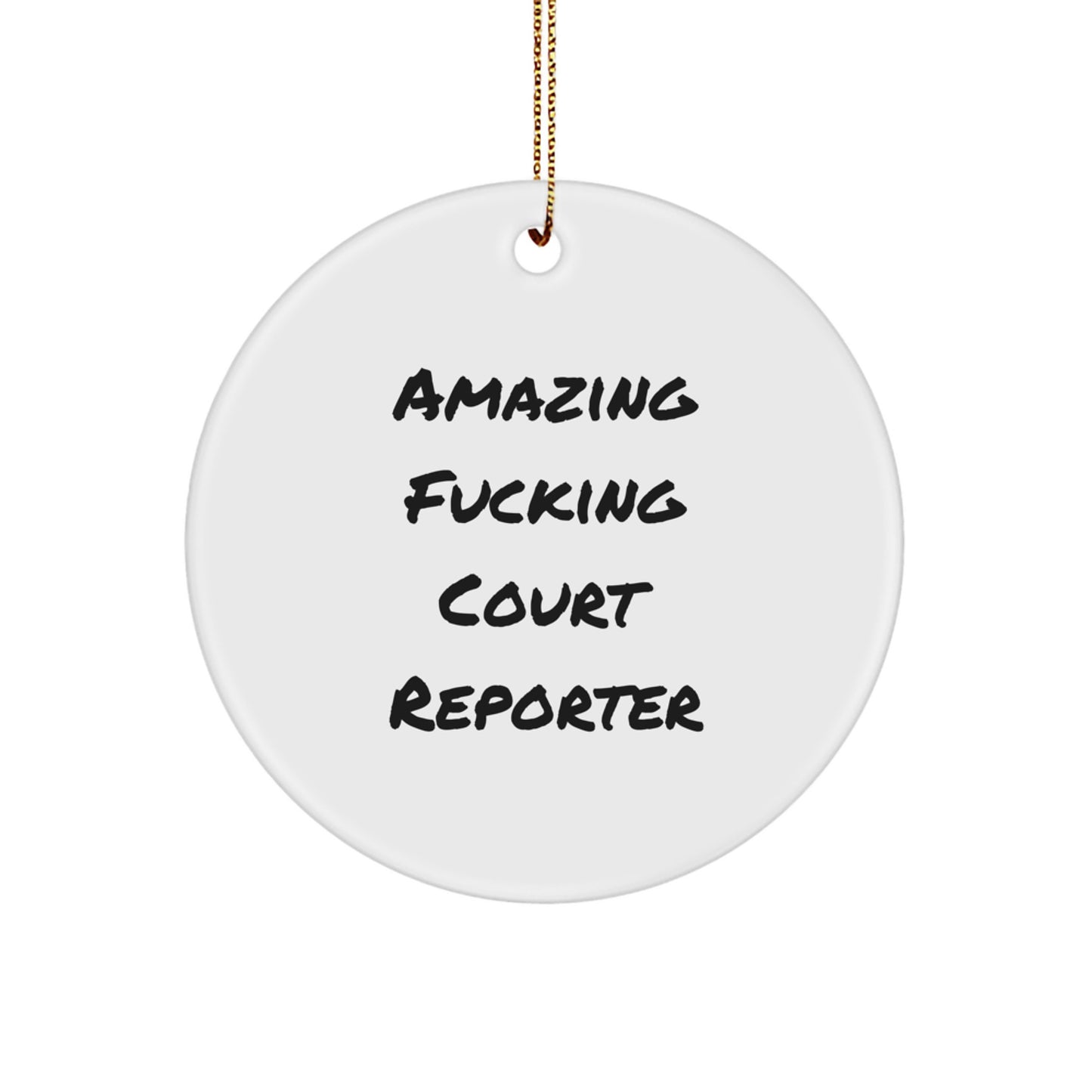 Funny Court Reporter Circle Ornament, Gifts for Court Reporters, Unique Christmas Unique Gifts from Friends for Court Reporters - Image 1