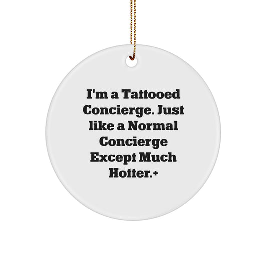Unique Concierge Gifts from Friends, Funny Christmas Circle Ornament for Men, Women, Coworkers, Family - Image 1