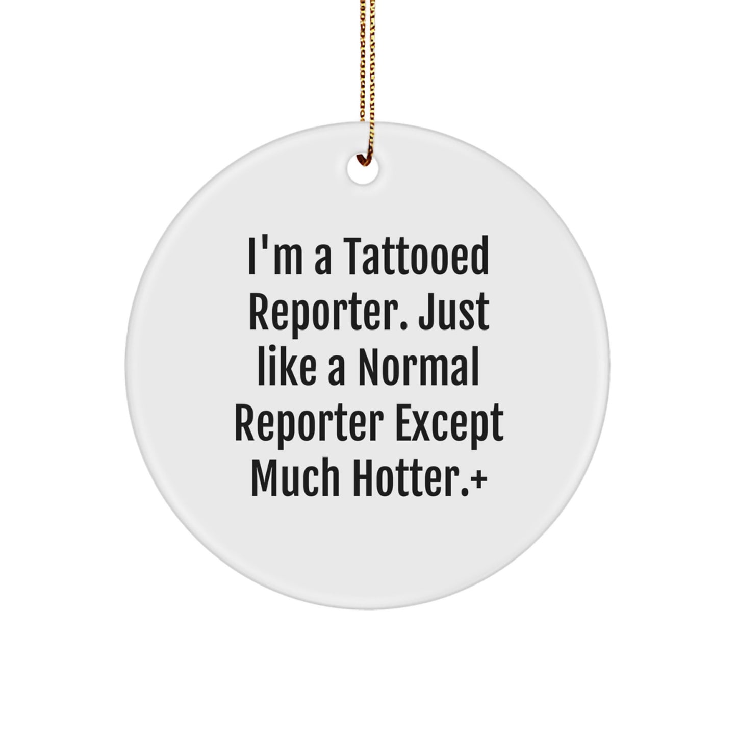 Funny Reporter Christmas Unique Gifts Gifts from Men to Reporter Friends - Image 1