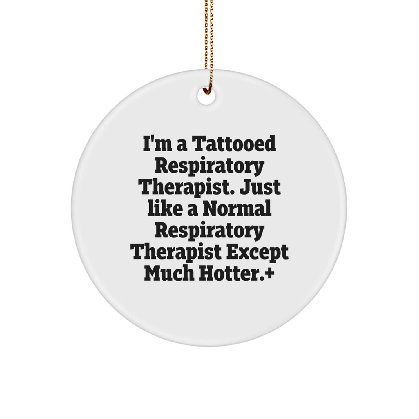 Funny Respiratory Therapist Christmas Circle Ornaments Gifts from Friends for Men, Women, Coworkers, or Family Members - Image 1