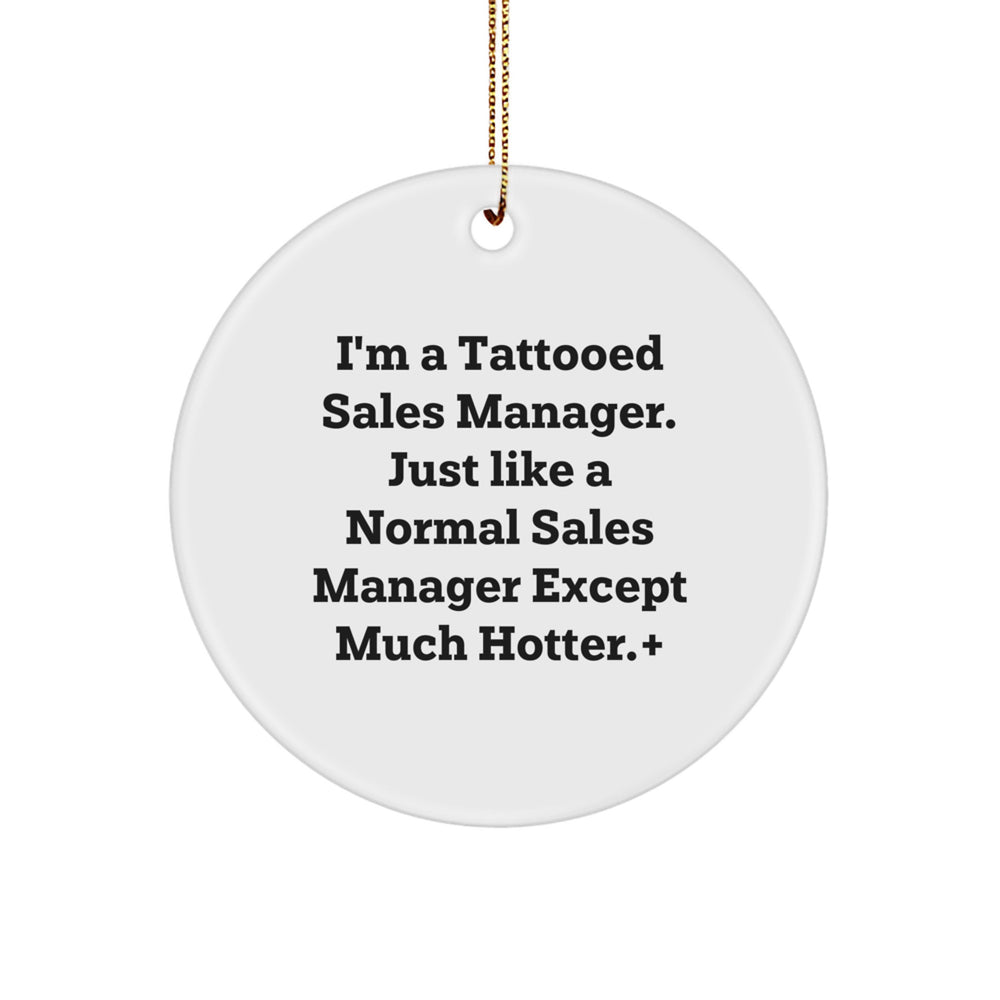 Funny Sales Manager Gifts for Men Christmas Unique Circle Ornament Gifts from Friends - Sales Manager - Image 1